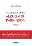 Come Prevenire Alzheimer e Parkinson — Libro