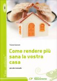 Come Rendere più Sana la Vostra Casa — Libro