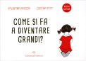 Come si Fa a Diventare Grandi? — Libro