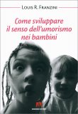 Come Sviluppare il Senso dell'Umorismo nei Bambini — Libro