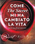 Come The Secret mi ha Cambiato la Vita — Libro