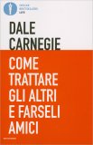 Come Trattare gli Altri e Farseli Amici — Libro