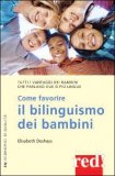 Come Favorire il Bilinguismo dei Bambini — Libro