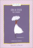 Con la Testa fra le Nuvole — Libro