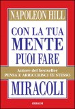 Con la tua Mente puoi fare Miracoli  — Libro