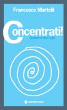Concentrati! — Libro