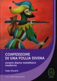 Confessione di una Follia Divina — Libro