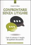 Confrontarsi Senza Litigare — Libro