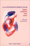 Le Connessioni Spirituali di Fegato, Polmone, Rene, Cuore — Libro