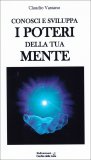 Conosci e Sviluppa i Poteri della tua Mente  — Libro