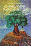 Conosci, Possiedi, Trasforma Te Stesso — Libro