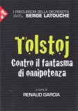 Tolstoj - Contro il Fantasma di Onnipotenza — Libro