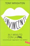 Convincente in 1 Minuto con la PNL  — Libro