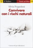 Convivere con i Rischi Naturali  — Libro