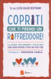 Copriti che ti Prendi il Raffreddore — Libro
