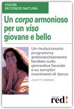 Un Corpo Armonioso per un Viso Giovane e Bello — Libro