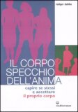 Il Corpo Specchio dell'Anima — Libro