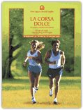 La Corsa Dolce — Libro