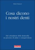 Cosa dicono i nostri Denti  — Libro