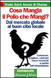 Cosa Mangia il Pollo che Mangi — Libro