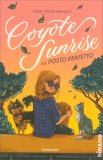 Coyote Sunrise e il Posto Perfetto — Libro