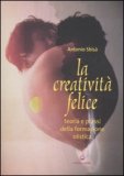 La Creatività Felice — Libro