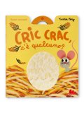 Cric Crac, C'è Qualcuno? — Libro