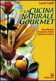 La Cucina Naturale Gourmet — Libro