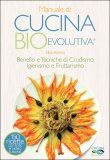 Manuale di Cucina BioEvolutiva® — Libro