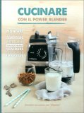 Cucinare con il Power Blender — Libro