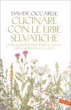 Cucinare con le Erbe Selvatiche — Libro