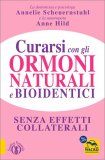 Curarsi con gli Ormoni Naturali e Bioidentici — Libro
