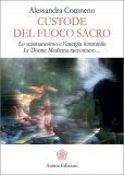Custode del Fuoco Sacro — Libro