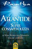 Da Atlantide alla Superconsapevolezza — Libro