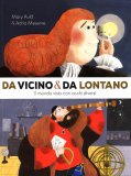 Da Vicino & da Lontano — Libro