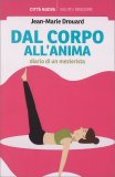 Dal Corpo all'Anima — Libro