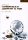 Dalla Società delle Api alle Città Stato del Futuro — Libro