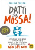 Datti una Mossa! — Libro