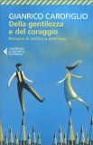 Della Gentilezza e del Coraggio — Libro
