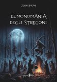 Demonomania degli Stregoni — Libro