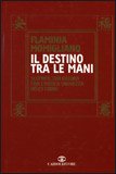 Il Destino tra le Mani — Libro