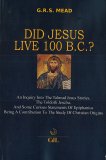 Did Jesus Live 100 B. C.? — Book