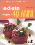 La Dieta dopo i 40 Anni — Libro