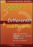 Differenti? E' Indifferente — Libro