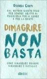 Dimagrire Non Basta — Libro