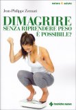 Dimagrire senza Riprendere Peso è Possibile? — Libro