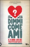 Dimmi come Ami e Ti Dirò chi Sei — Libro