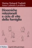 Dinamiche Relazionali e Ciclo di Vita della Famiglia  — Libro