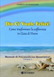 Dio ci Vuole Felici!  — Libro