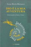 Dio è la Mia Avventura — Libro